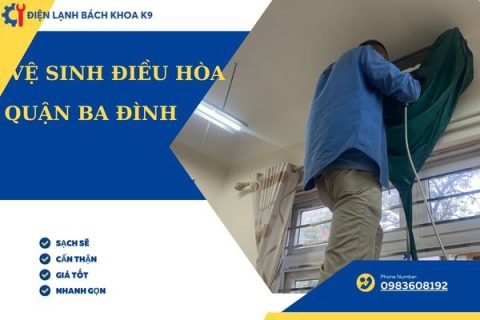 Vệ Sinh Điều Hòa Tại Ba Đình Giá Chỉ Từ 120K Uy Tín – Tận Nhà 24/7